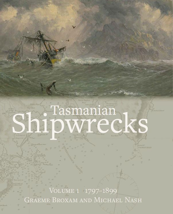 Tasmanian Shipwrecks volume 1 1797 - 1899 3rd Edition 2020 image