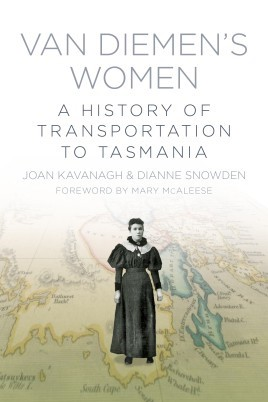 Van Diemen's Women: A History of Transportation to Tasmania image