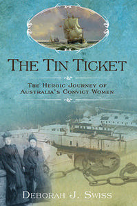 Tin Ticket: Heroic Journey of Australia's Convict Women image